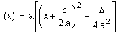 Le raisonnement est analogue  celui de la rsolution d'quation du second degr...